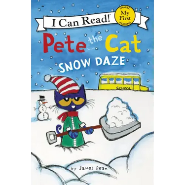 Pete the Cat: Snow Daze: A Winter and Holiday Book for Kids