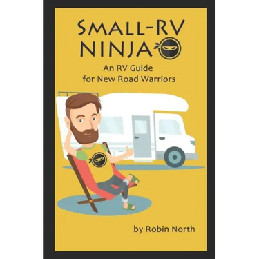 Small-RV Ninja: RV Maintenance for New Road Warriors