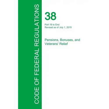 Code of Federal Regulations Title 38, Volume 2, July 1, 2015