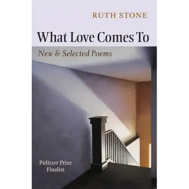 What Love Comes to: New & Selected Poems