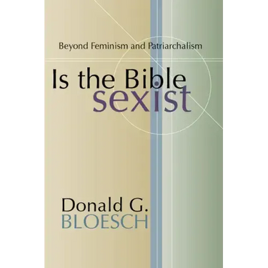 Is the Bible Sexist?