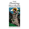 The Flowering Hawthorn