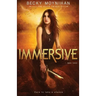 Immersive: A Young Adult Dystopian Romance