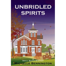 Unbridled Spirits: A Small Batch Mystery