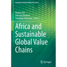 Africa and Sustainable Global Value Chains
