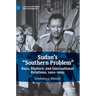 Sudan's "Southern Problem": Race, Rhetoric and International Relations, 1961-1991