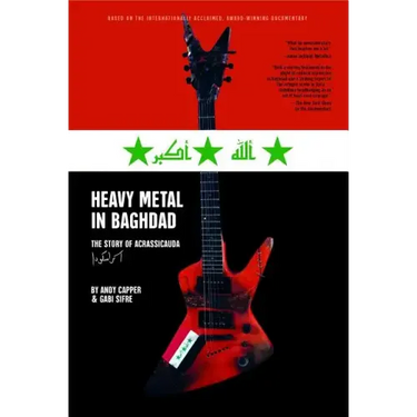 Heavy Metal in Baghdad: The Story of Acrassicauda