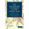The Universities of Europe in the Middle Ages - Volume 2