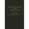 End of Agriculture in the American Portfolio