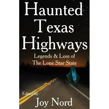 Haunted Texas Highways