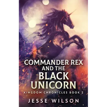 Commander Rex and the Black Unicorn