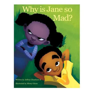 Why is Jane so Mad?