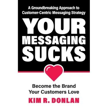 Your Messaging Sucks