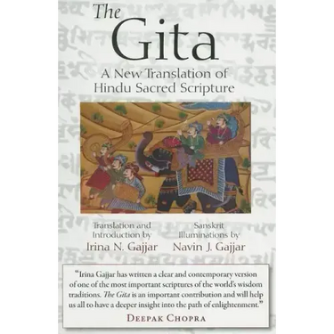The Gita: A New Translation of Hindu Sacred Scripture