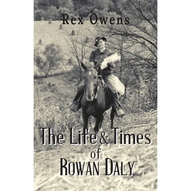 The Life and Times of Rowan Daly