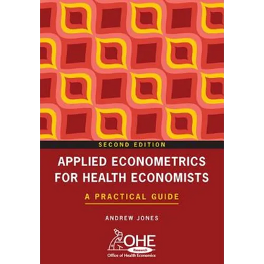 Applied Econometrics for Health Economists: A Practical Guide