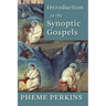 Introduction to the Synoptic Gospels