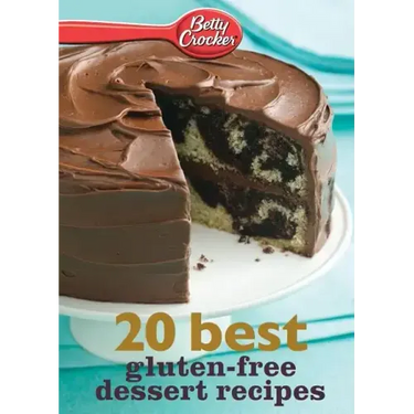 Betty Crocker 20 Best Gluten-Free Dessert Recipes
