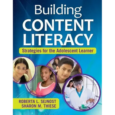 Building Content Literacy: Strategies for the Adolescent Learner