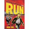 Run: Book One