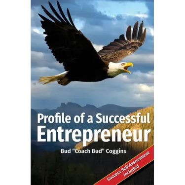 Profile of a Successful Entrepreneur: Helping Entrepreneurs Achieve Success