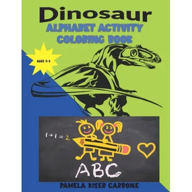 Dinosaur: Alphabet Activity Coloring Book
