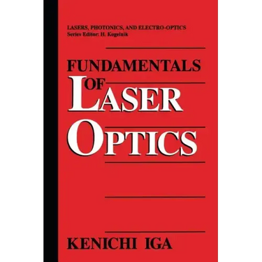 Fundamentals of Laser Optics