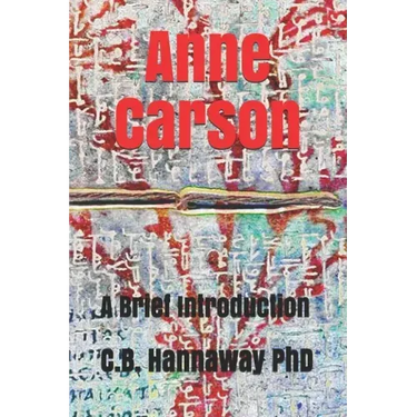 Anne Carson: An Introduction
