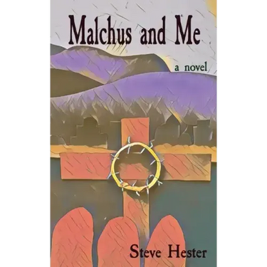 Malchus and Me