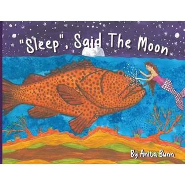 Sleep said the moon Part Two