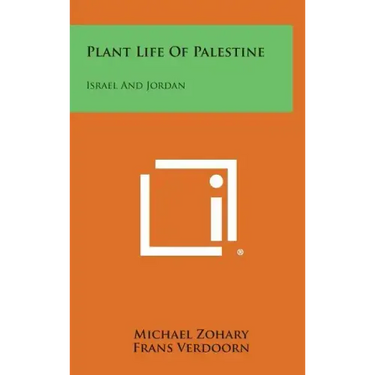 Plant Life of Palestine: Israel and Jordan