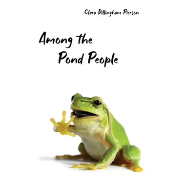 Among the Pond People