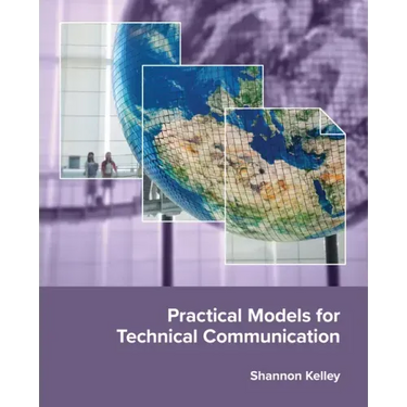Practical Models for Technical Communication