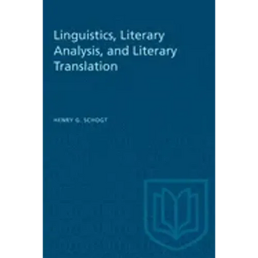Linguistics, Literary Analysis, and Literary Translation