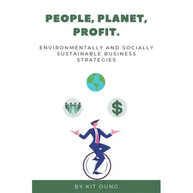 People, Planet, Profit: Environmentally and Socially Sustainable Business Strategies