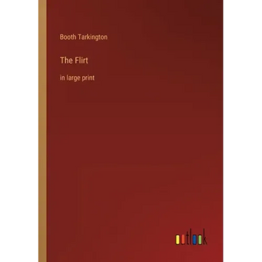 The Flirt: in large print