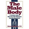 Male Body: A Physician's Guide to What Every Man Should Know about His Sexual Health