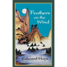 Feathers on the Wind