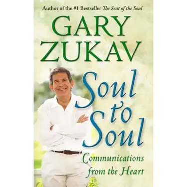 Soul to Soul: Communications from the Heart
