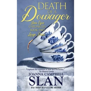 Death of a Dowager: Book #2 in the Jane Eyre Chronicles