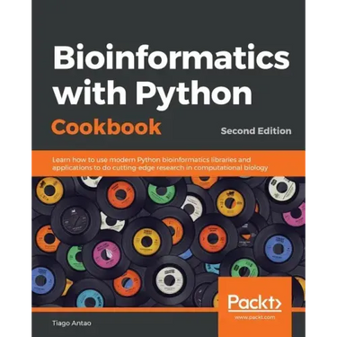 Bioinformatics with Python Cookbook - Second Edition: Learn how to use modern Python bioinformatics libraries and applications to do cutting-edge rese