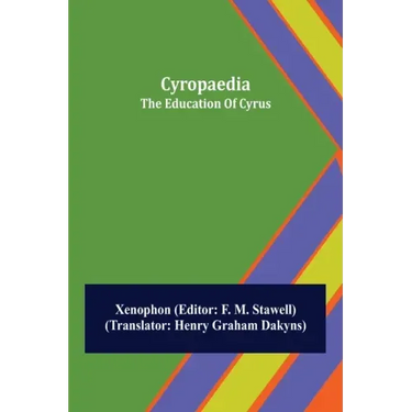 Cyropaedia; The Education Of Cyrus