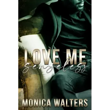 Love Me Senseless