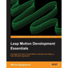 Leap Motion Development Essentials