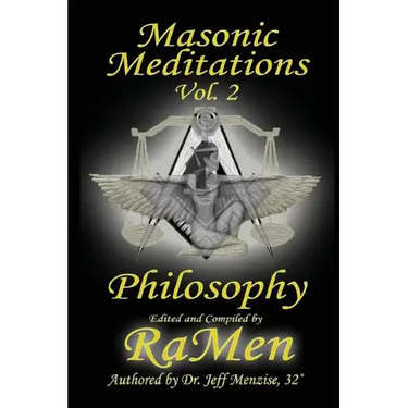 Masonic Meditations vol 2: Philosophy