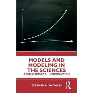 Models and Modeling in the Sciences: A Philosophical Introduction