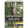 Lockwood Legacy: Three Generations of Poetry