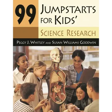 99 Jumpstarts for Kids' Science Research