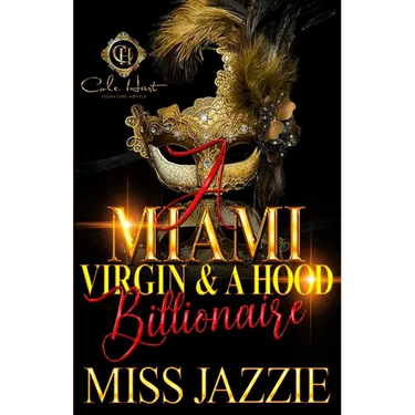 A Miami Virgin & A Hood Billionaire
