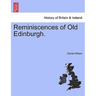 Reminiscences of Old Edinburgh.
